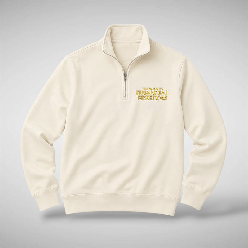 The Road to Financial Freedom Embroidered Quarter-Zip