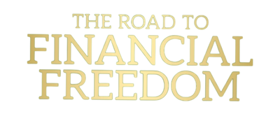 The Road to Financial Freedom